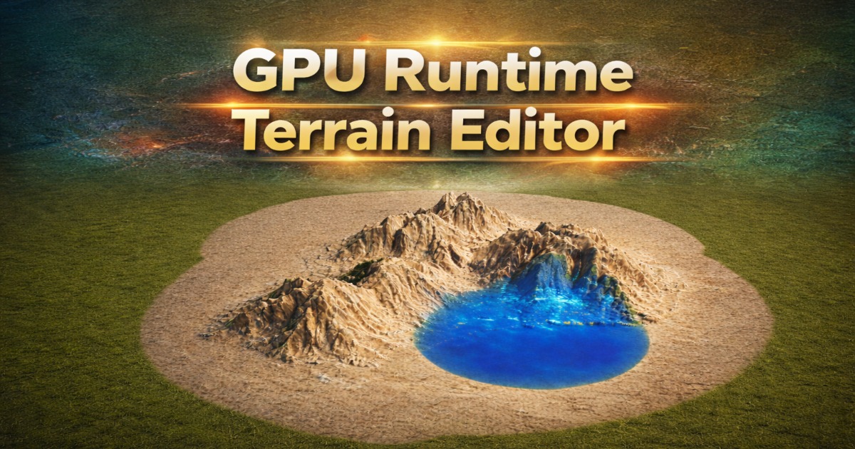 GPU Runtime Terrain Editor