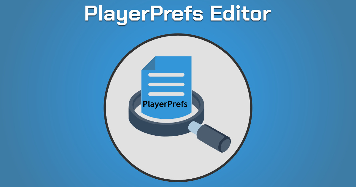 PlayerPrefs Editor | Utilities Tools | Unity Asset Store