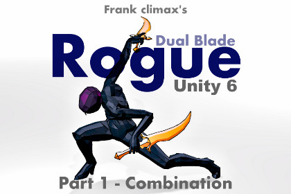 Frank Rogue (Dual Blade) - Part 1 Combination
