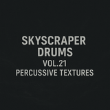 Skyscraper Drums Vol.21 – Percussive Textures