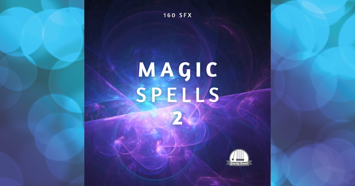 Magic Spells 2 | Audio Sound FX | Unity Asset Store