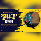 Trap Activation & Doors Sound Effects