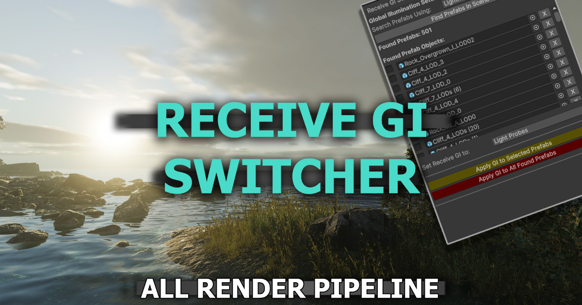 Gi Unity Receive GI Switcher | Utilities Tools | Unity Asset Store
