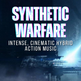 Synthetic Warfare - Intense, Cinematic Hybrid Action Music