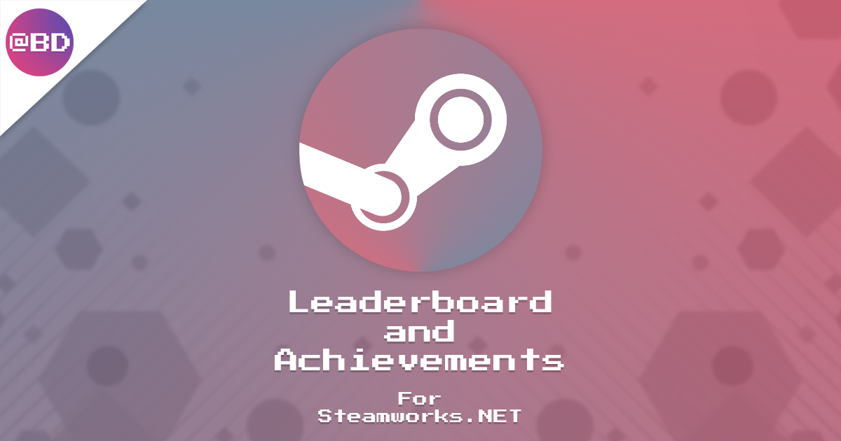Steam - Leaderboard and Achievements for Steamworks.net | Integration ...