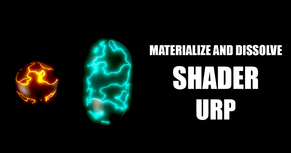 Materialize and Dissolve Shader (URP) | VFX Shaders | Unity Asset Store