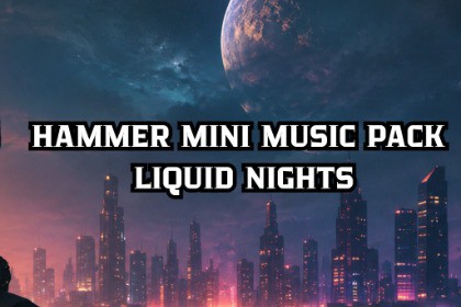 Hammer Mini Music Pack - Liquid Nights