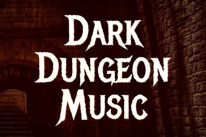 Dark Dungeon Ambient Music (Ultra Pack 1)