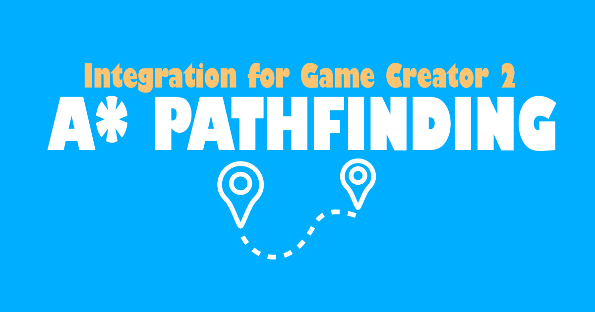 Integration of A* Pathfinding Pro into Game Creator 2 - (Integration ...