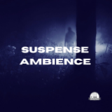 Suspense Ambience