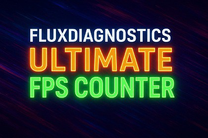 FluxDiagnostics - Ultimate FPS Counter