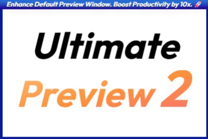 Ultimate Preview Window 2 – Pro Edition