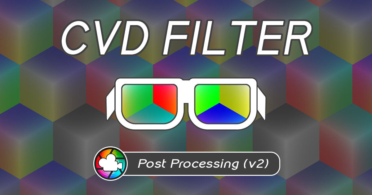 Post Processing Filter Unity CVD Filter (Post Processing v2) | Fullscreen & Camera Effects | Unity ...