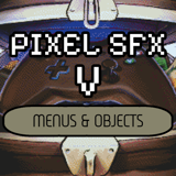 Pixel SFX V: Menus & Objects
