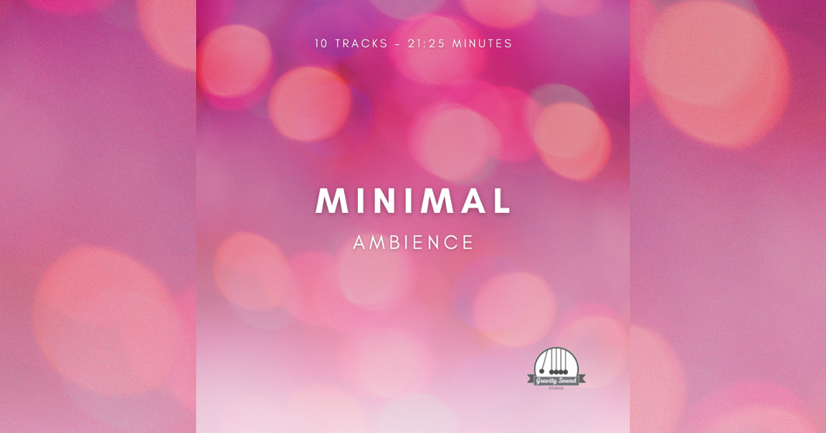 Minimal Ambience | Audio Ambient | Unity Asset Store