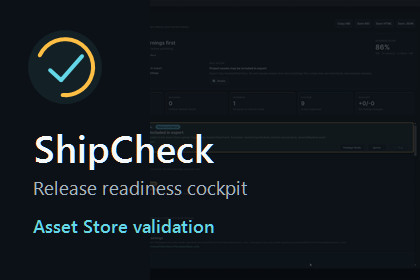ShipCheck - Asset Store Release Gate