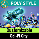 POLY STYLE - Sci-Fi City Customizable Pack