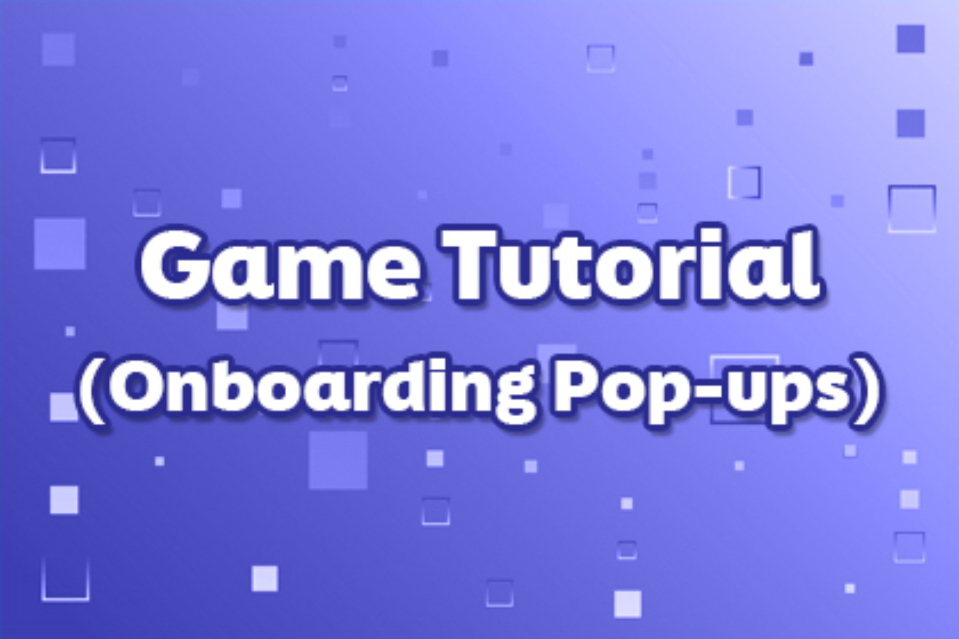 Game Tutorial (Onboarding Pop-ups) | GUI 工具 | Unity Asset Store