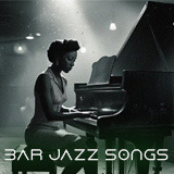 Bar Jazz Songs