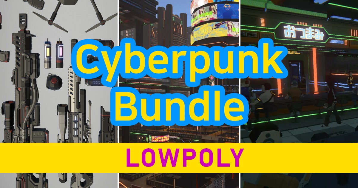 Cyberpunk Bundle - Low Poly | 3D Environments | Unity Asset Store