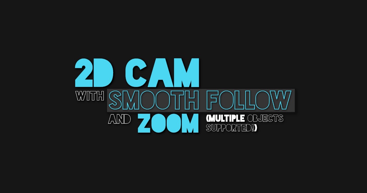 2D Dynamic Camera Follow Script | Camera | Unity Asset Store