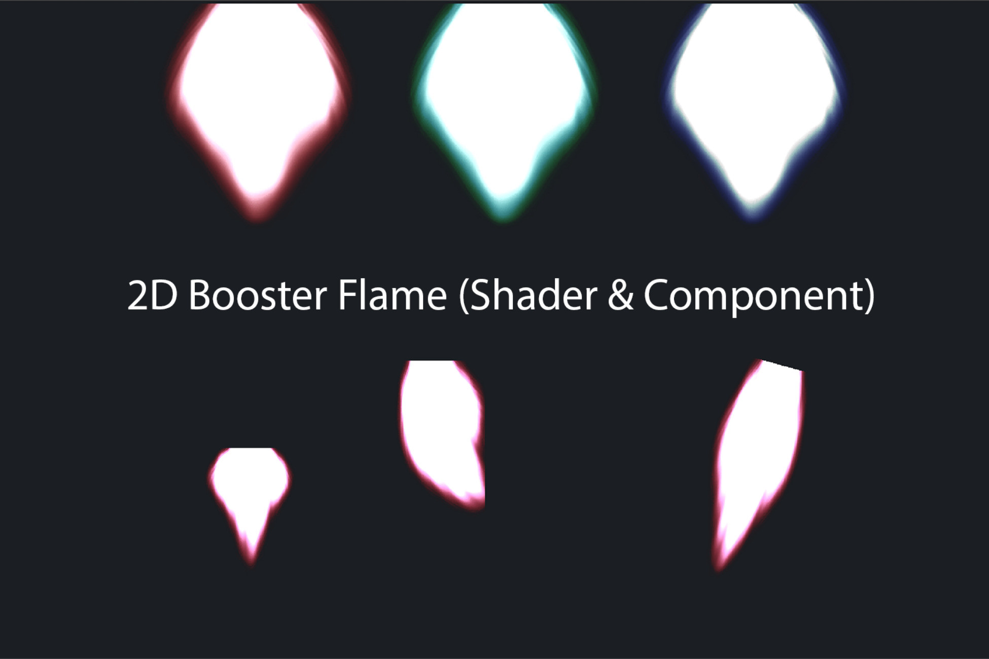 2D Booster & Flame (Shader & Controller) | VFX | Unity Asset Store