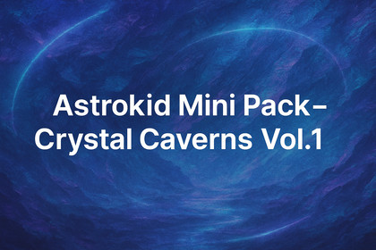 Astrokid Mini Pack – Crystal Caverns Vol.1