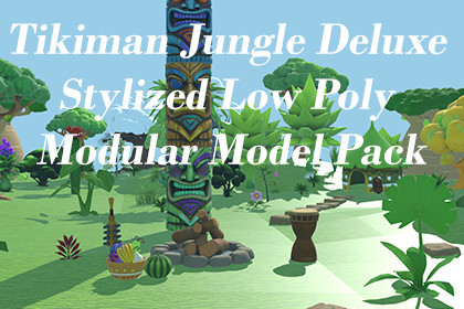 Tikiman Jungle Deluxe Stylized Low Poly Modular Model Pack