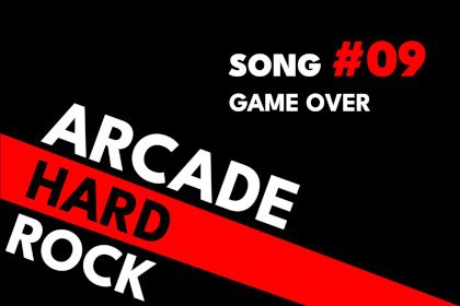 Arcade Hard Rock #09 - Game Over