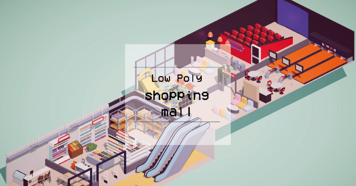 3D Low Poly Shopping Mall | 3D Interior | Unity Asset Store