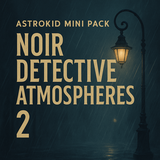Astrokid Mini Pack – Noir Detective Atmospheres 2