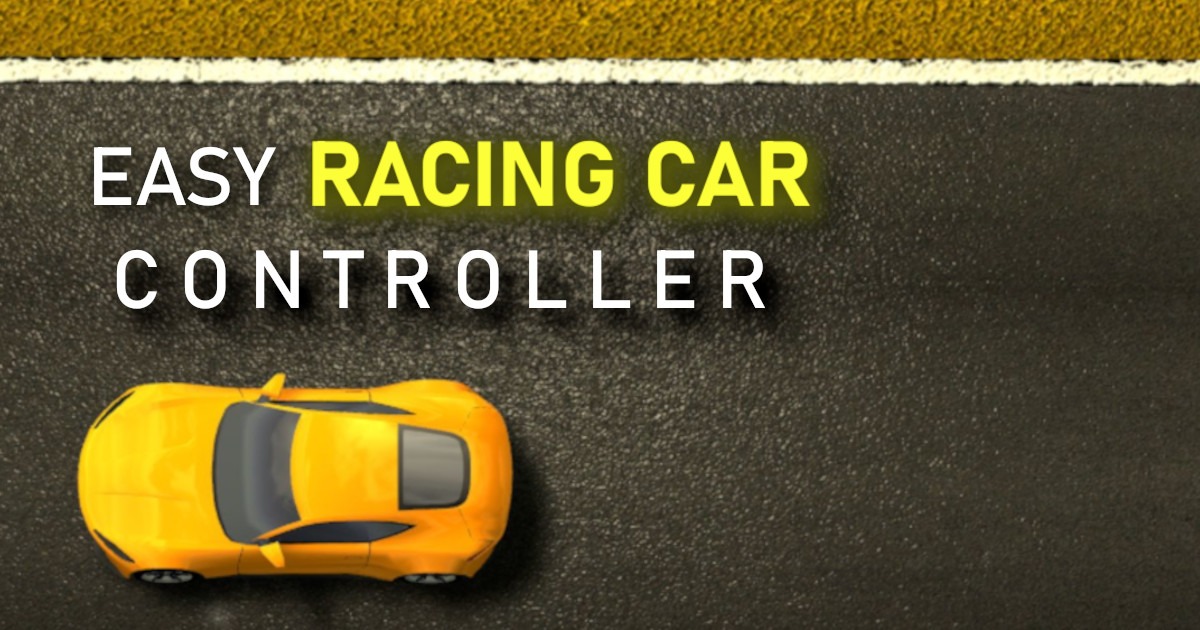 Easy Racing Car Controller | Physics | Unity Asset Store