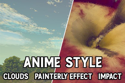 Stylized Anime Clouds & Painterly Post Effects