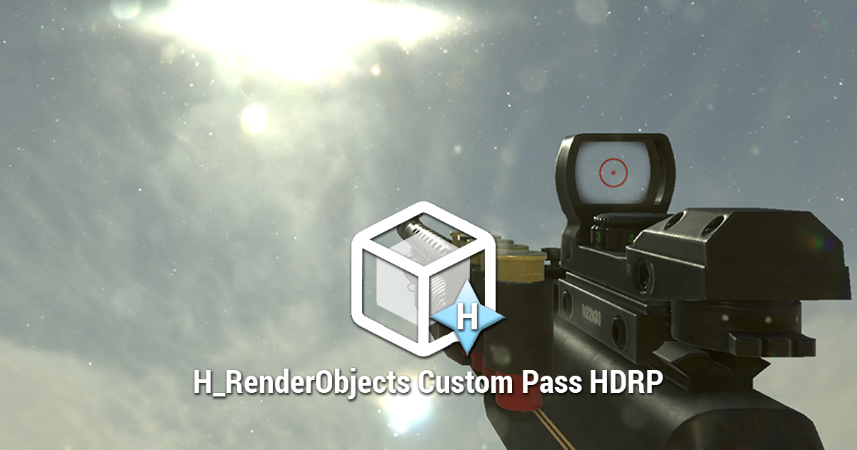 H_RenderObjects Custom Pass for HDRP by HyperGamey