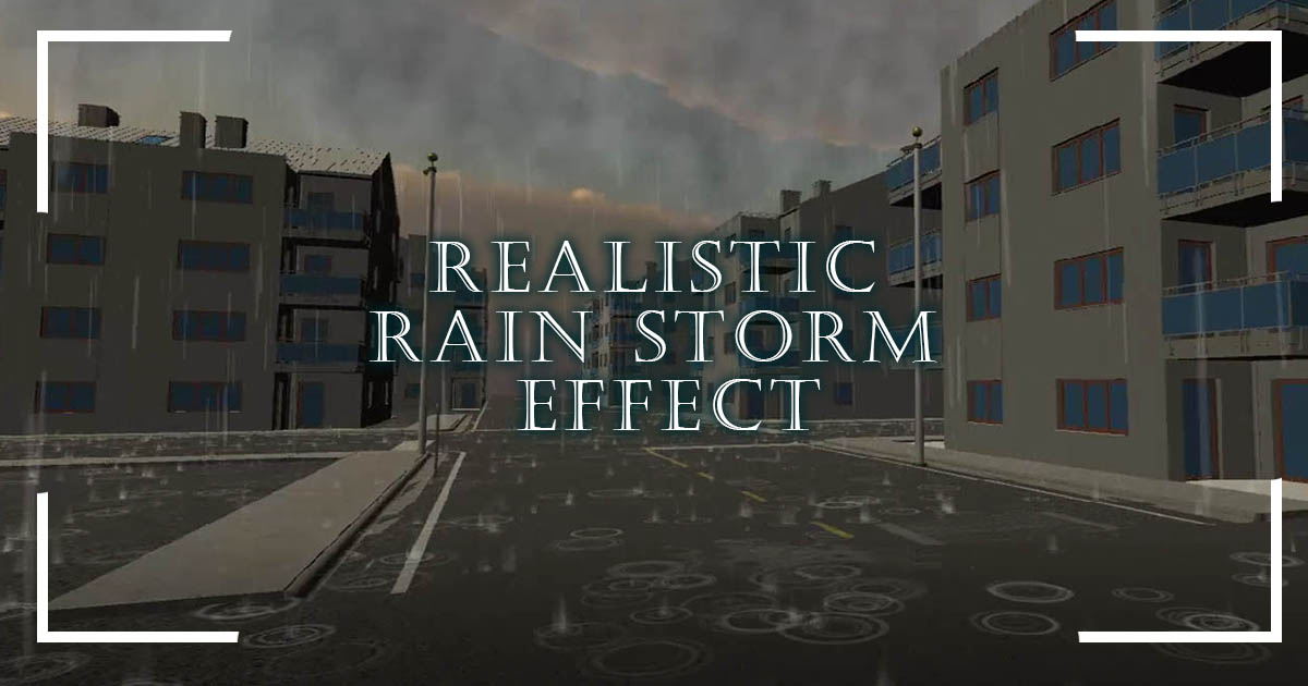 Realistic Rain Storm Effect VFX Particle System | VFX Particles | Unity ...