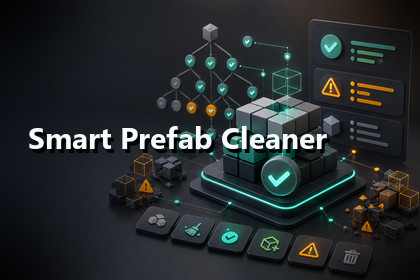 Smart Prefab Cleaner