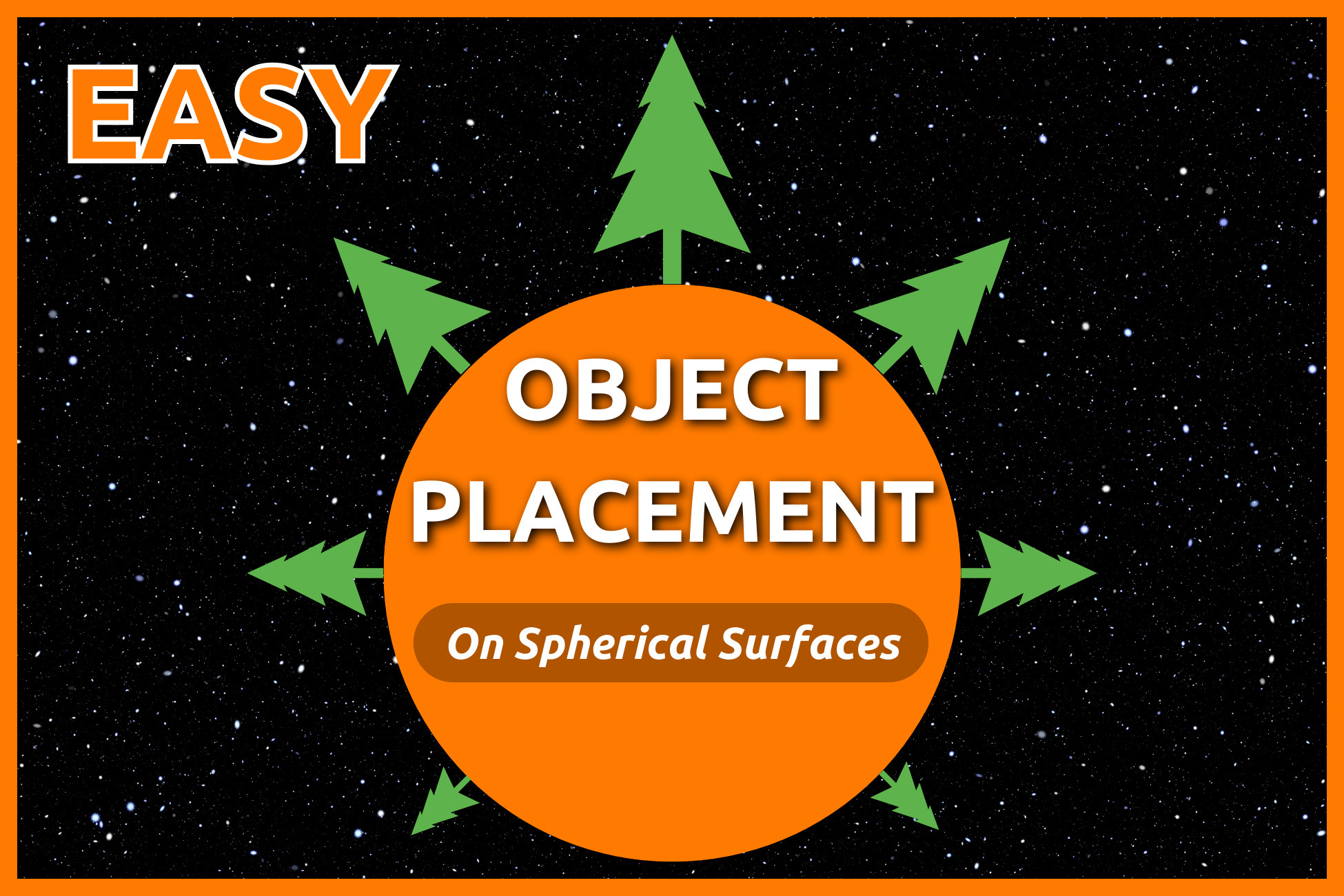 Easy Object Placement on Spherical Surfaces | Level Design | Unity ...
