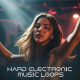 Hard Electronic Music Loops