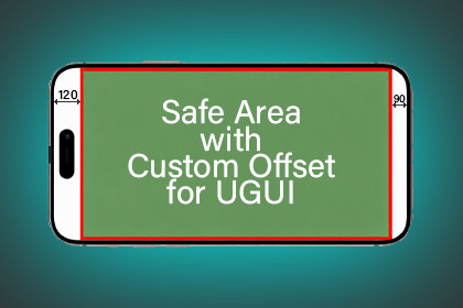 Safe Area with Custom Offset for UGUI