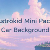 Astrokid Mini Pack - Hover Car Background Music