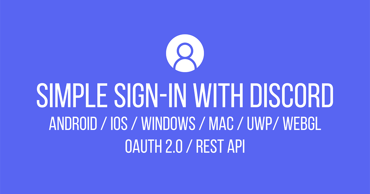 Discord Quick Sign In Simple Sign-In with Discord + API | 기능 통합 | Unity Asset Store