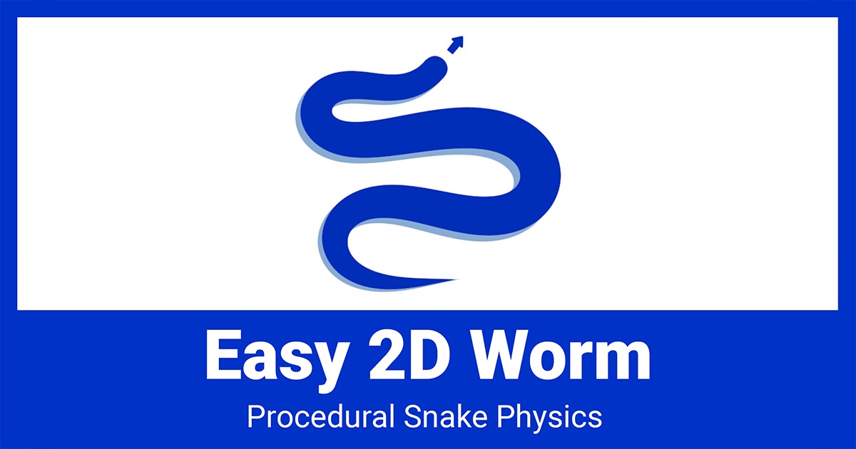 Easy 2D Worm - Procedural Snakes, Tentacles & Physics | Physics | Unity ...