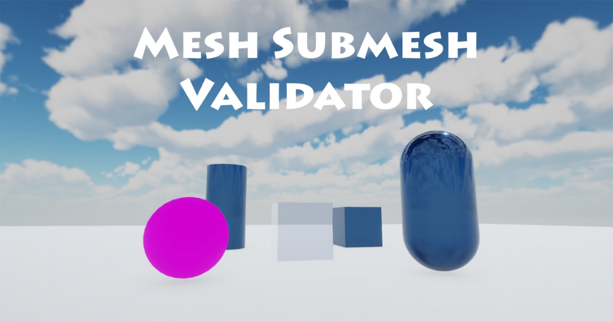 Key Validator Mesh Submesh Validator | 유틸리티 도구 | Unity Asset Store