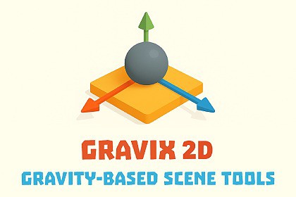 Gravix 2D - Gravity-Based Scene Tools