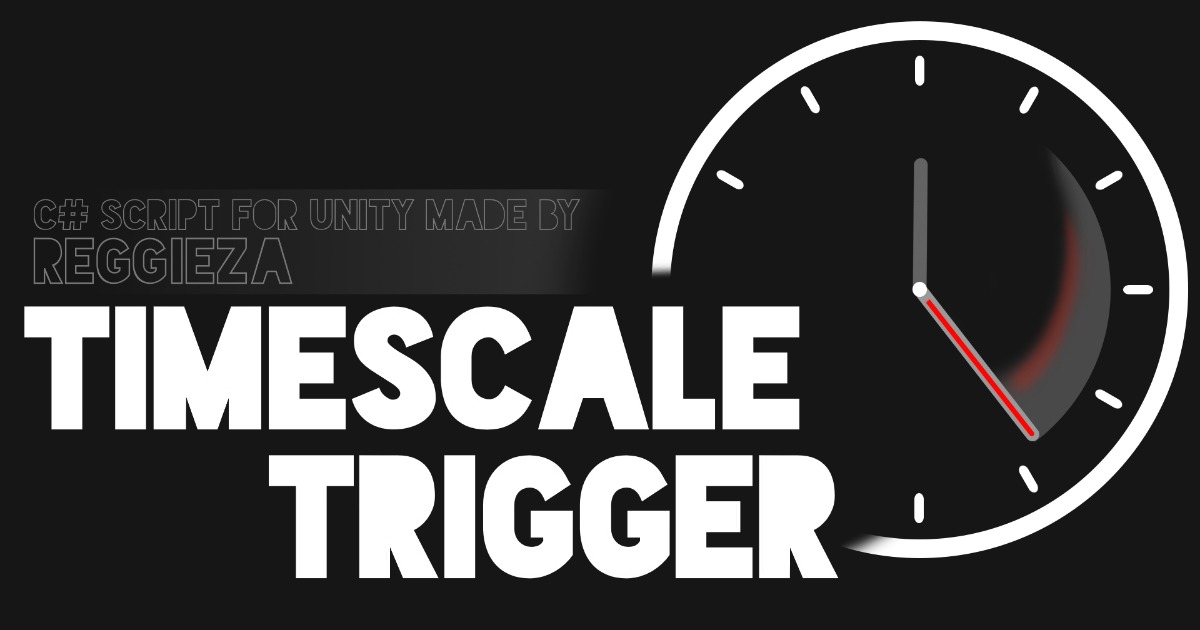Timescale Trigger (Easy Slow-motion and Fast-forward!) | 2D | Unity ...