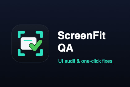 ScreenFit QA — UI Audit & One-Click Fixes