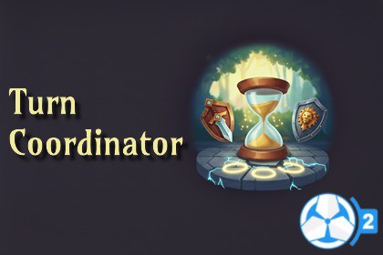 Turn Coordinator | Game Creator 2