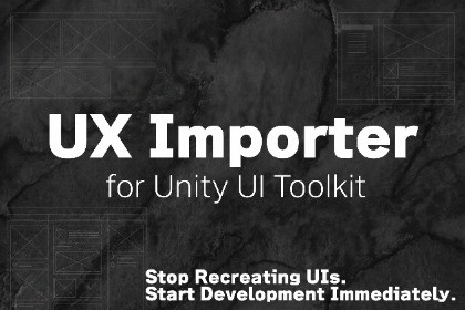 UX Importer for UI Toolkit
