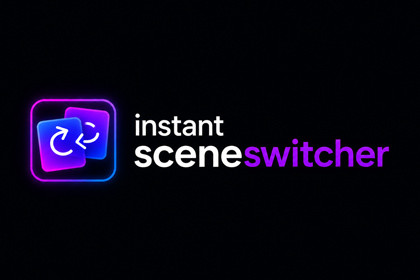 Instant Scene Switcher