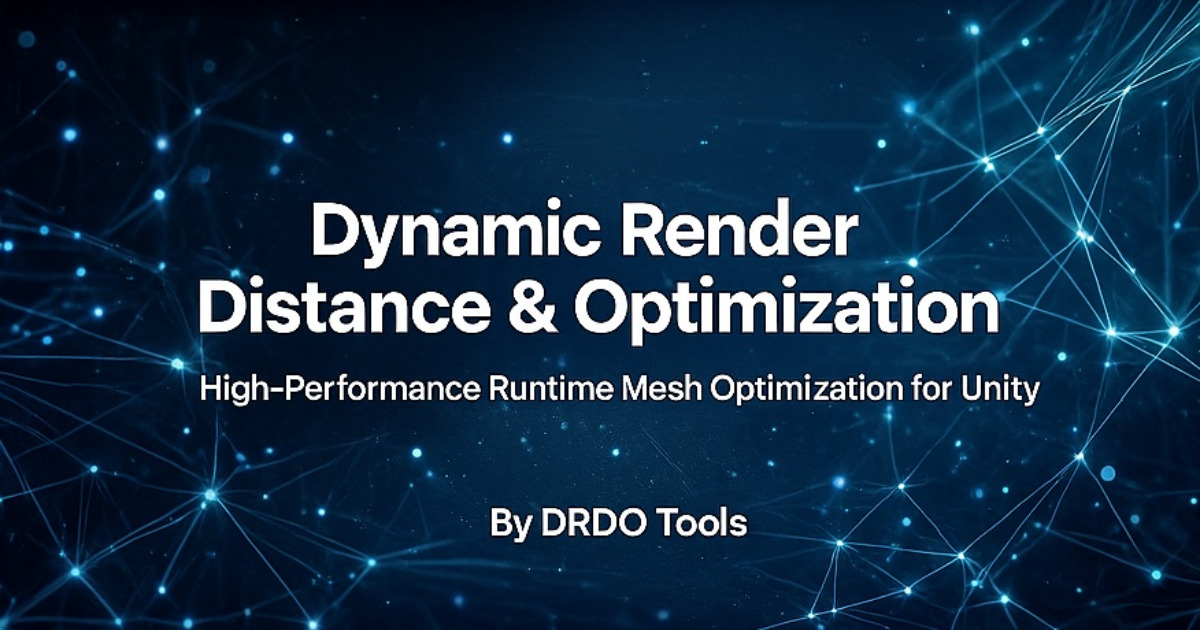 Dynamic Render Distance & Optimization | 유틸리티 도구 | Unity Asset Store